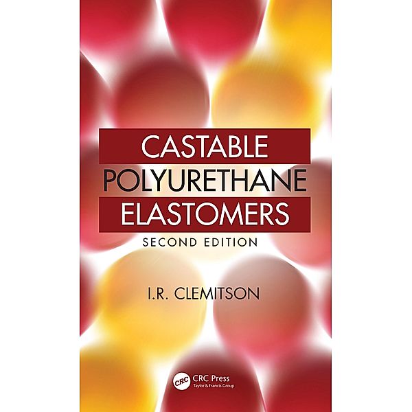 Castable Polyurethane Elastomers, I. R. Clemitson