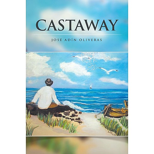 Castaway, José Adín Oliveras