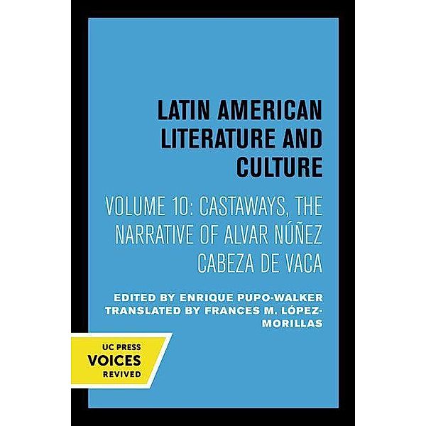 Castaways / Latin American Literature and Culture, Alvar Núñez Cabeza de Vaca