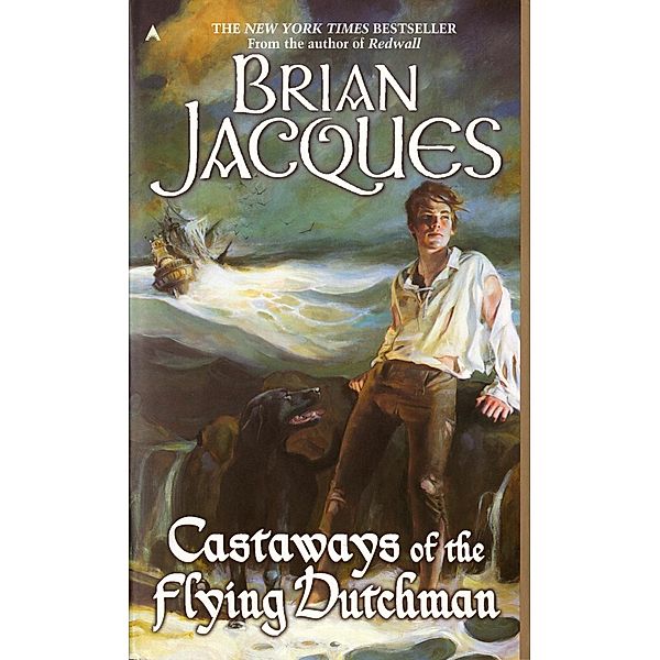 Castaways of the Flying Dutchman / Castaways Bd.1, Brian Jacques