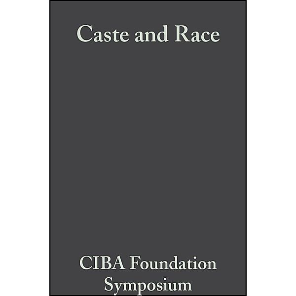 Caste and Race / Novartis Foundation Symposium