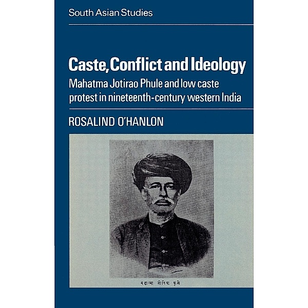 Caste, Conflict and Ideology, Rosalind O'Hanlon, O'Hanlon Rosalind