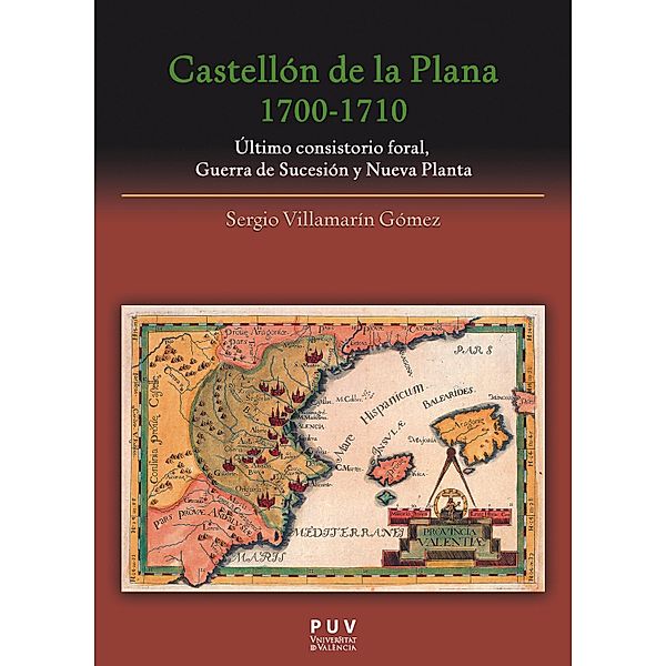 Castellón de la Plana 1700-1710, Sergio Villamarín Gómez