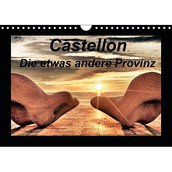 Castellon Die etwas andere Provinz (Wandkalender 2019 DIN A4 quer), Atlantismedia