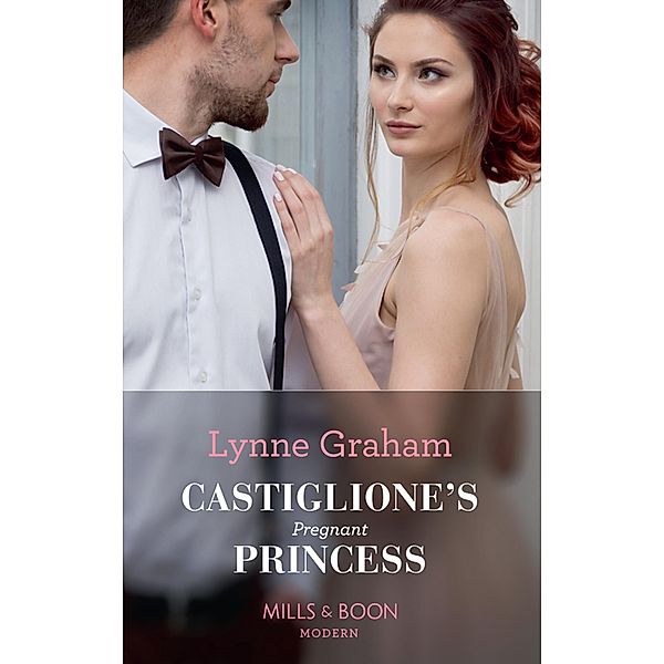 Castiglione's Pregnant Princess / Vows for Billionaires Bd.2, Lynne Graham