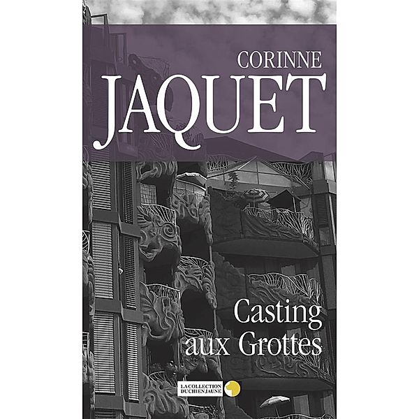 Casting aux Grottes, Corinne Jaquet