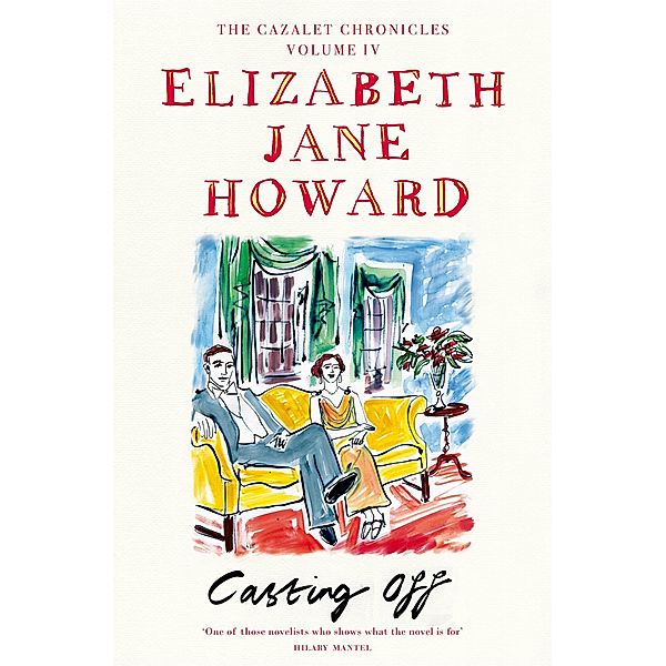 Casting Off / Cazalet Chronicles Bd.4, Elizabeth Jane Howard