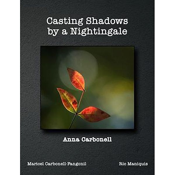 Casting Shadows by A Nightingale / The Regency Publishers, Anna Carbonell