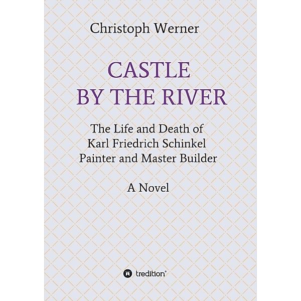 CASTLE BY THE RIVER, Christoph Werner