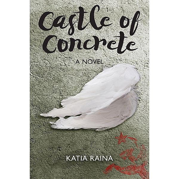 Castle of Concrete, Katia Raina