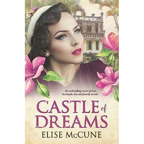 Castle of Dreams, Elise McCune
