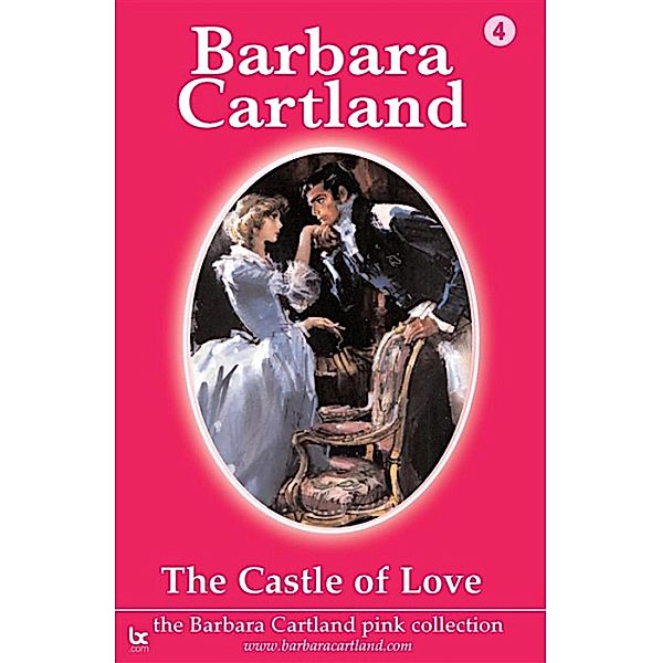Castle of Love / The Pink Collection, Barbara Cartland