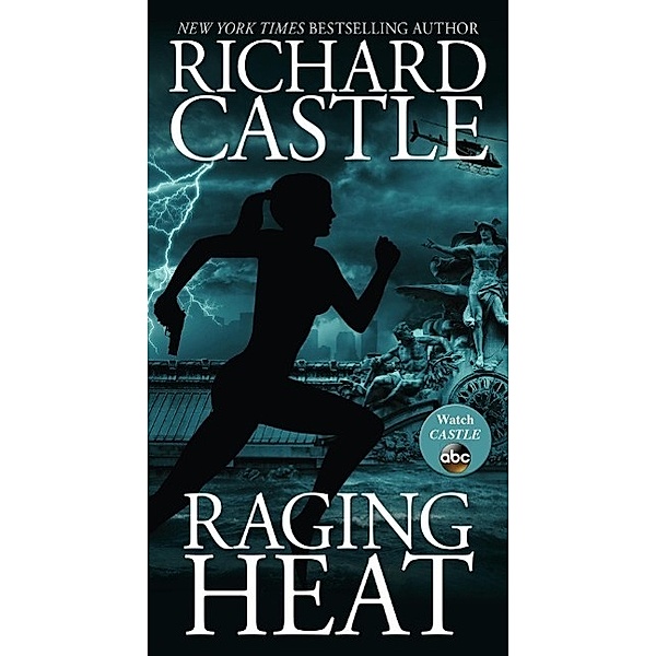 Castle, R: Raging Heat, Richard Castle
