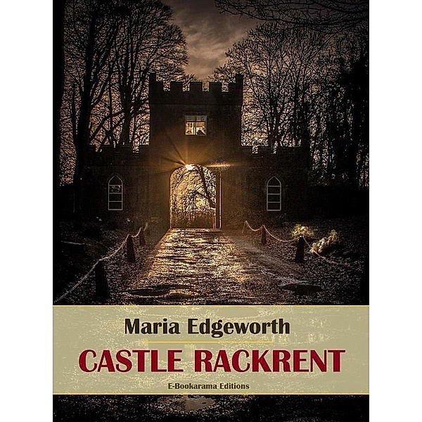 Castle Rackrent, Maria Edgeworth