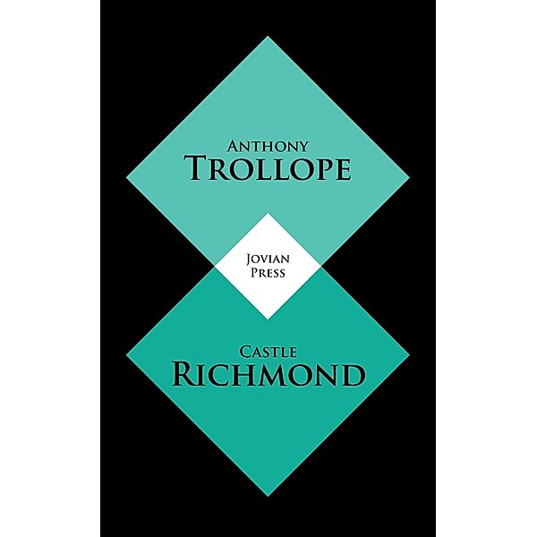 Castle Richmond, Anthony Trollope