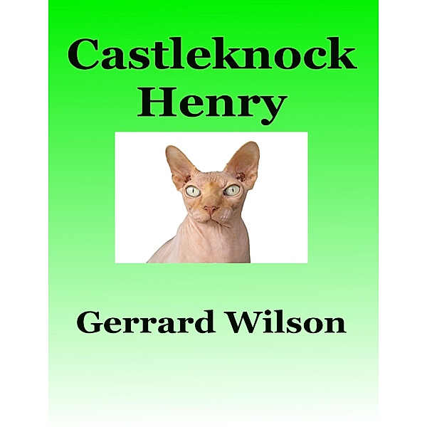 Castleknock Henry, Gerrard Wilson
