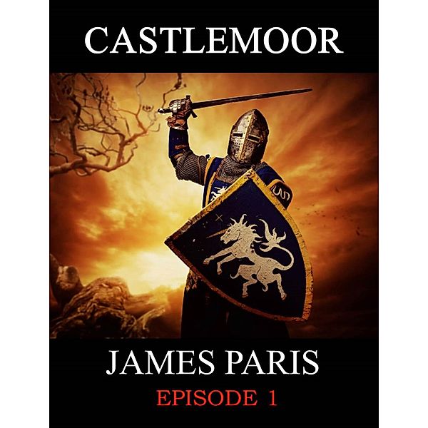Castlemoor / Castlemoor, James Paris