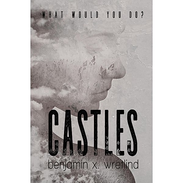 Castles, Benjamin X. Wretlind