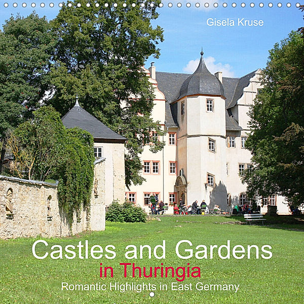 Castles and Gardens in Thuringia (Wall Calendar 2023 300 × 300 mm Square), Gisela Kruse
