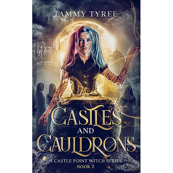 Castles & Cauldrons (Castle Point Witch, #2) / Castle Point Witch, Tammy Tyree
