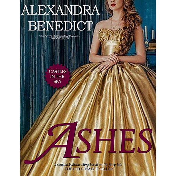 Castles in the Sky: Ashes, Alexandra Benedict