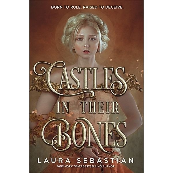 Castles in Their Bones / Castles in their Bones, Laura Sebastian