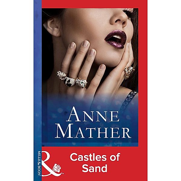 Castles Of Sand, Anne Mather