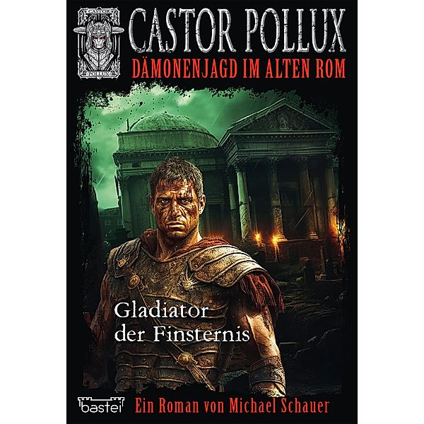 Castor Pollux 1 / Castor Pollux Bd.01, Michael Schauer