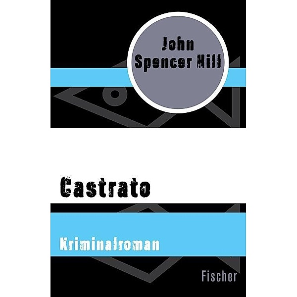 Castrato, John Spencer Hill
