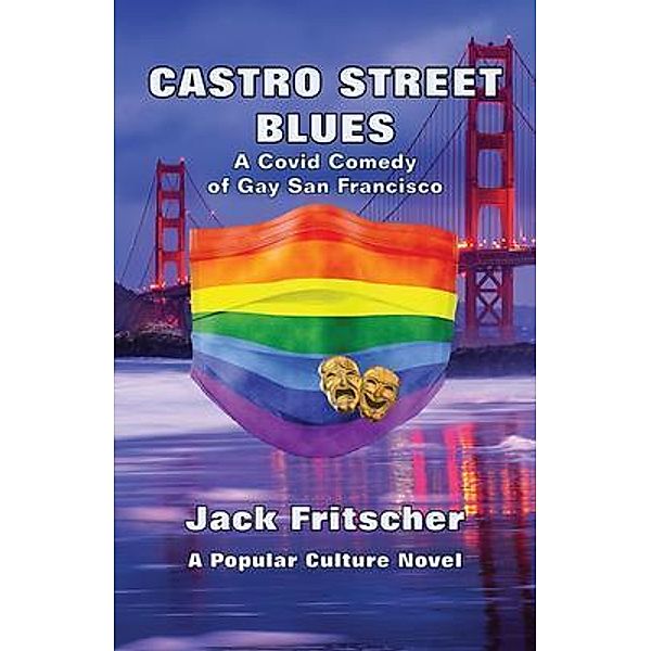 Castro Street Blues, Jack Fritscher