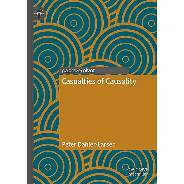 Casualties of Causality, Peter Dahler-Larsen