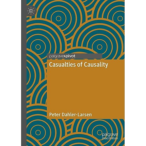 Casualties of Causality / Progress in Mathematics, Peter Dahler-Larsen