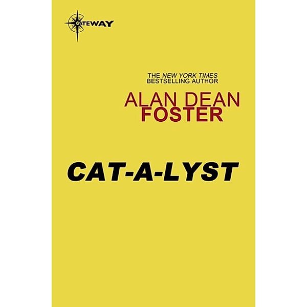Cat-A-Lyst, Alan Dean Foster