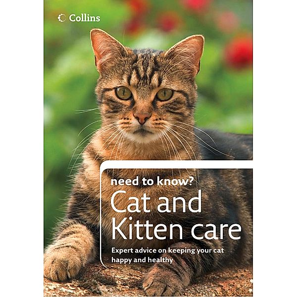Cat and Kitten Care / Collins Need to Know?, Collins