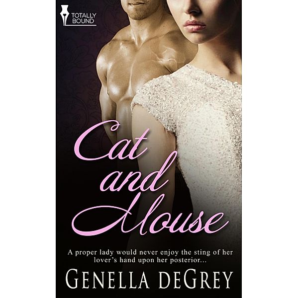 Cat and Mouse, Genella Degrey