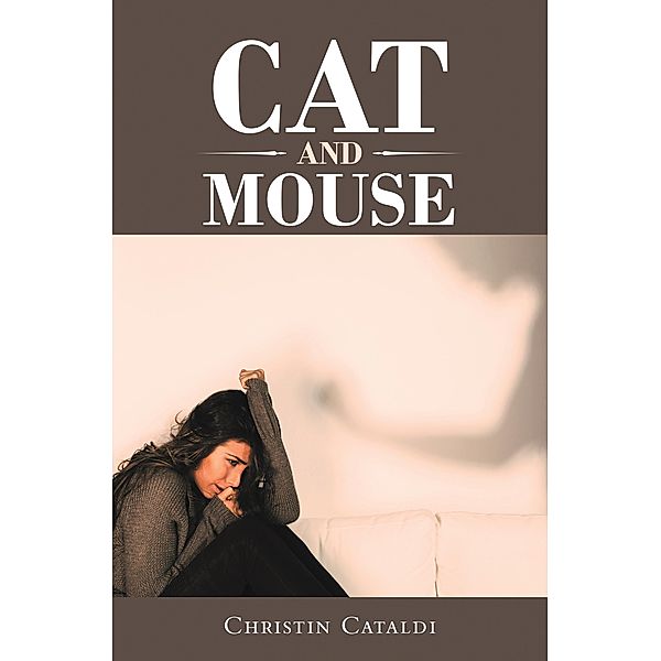 Cat and Mouse, Christin Cataldi