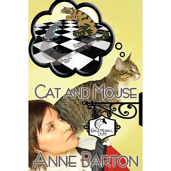 Cat and Mouse / A Dr. Erica Merrill Mystery Bd.3, Anne Barton