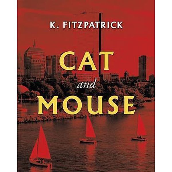 Cat and Mouse / Rushmore Press LLC, K. Fitzpatrick