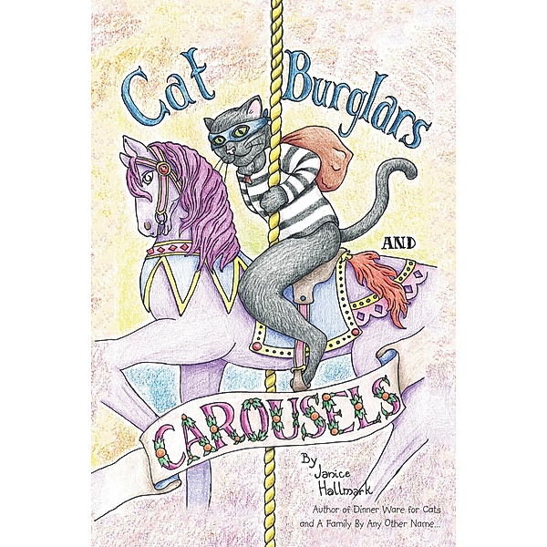 Cat Burglars and Carousels, Janice Hallmark