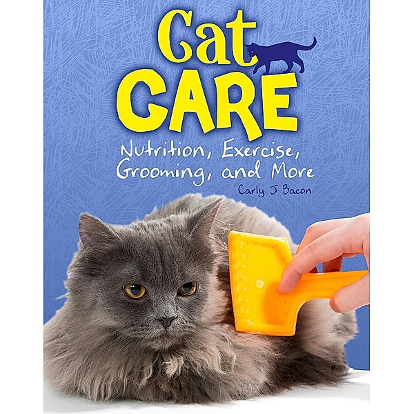 Cat Care, Carly J. Bacon