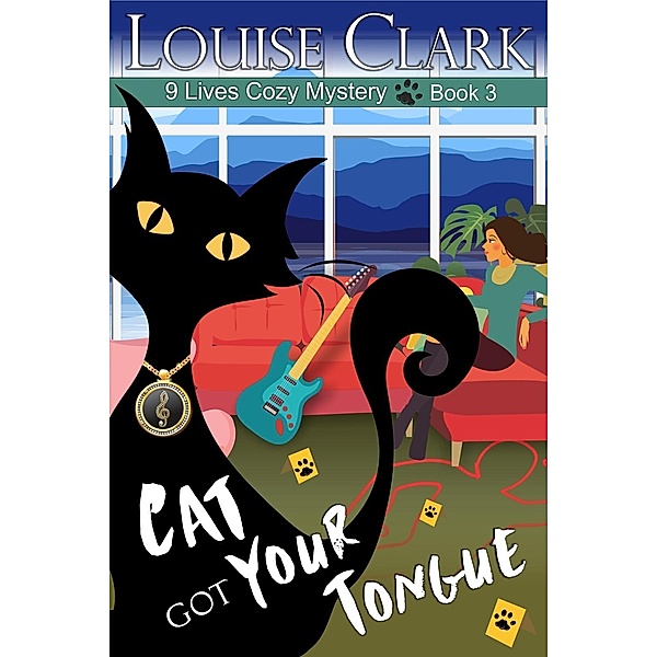 Cat Got Your Tongue (The 9 Lives Cozy Mystery Series, Book 3), Louise Clark