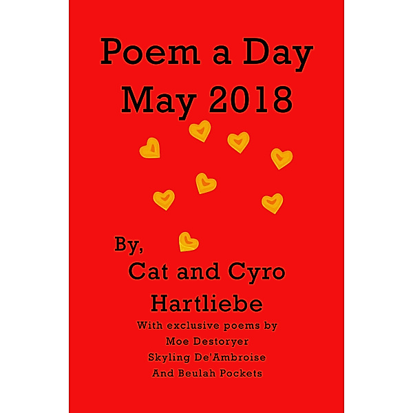 Cat Hartliebe Poems: Poem a Day May 2018, Cat Hartliebe