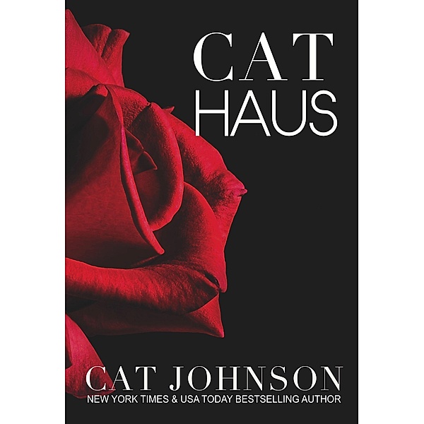 Cat Haus (Cathouse Cinderella) / Cathouse Cinderella, Cat Johnson