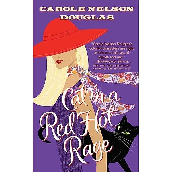 Cat in a Red Hot Rage / Midnight Louie Mysteries Bd.19, Carole Nelson Douglas