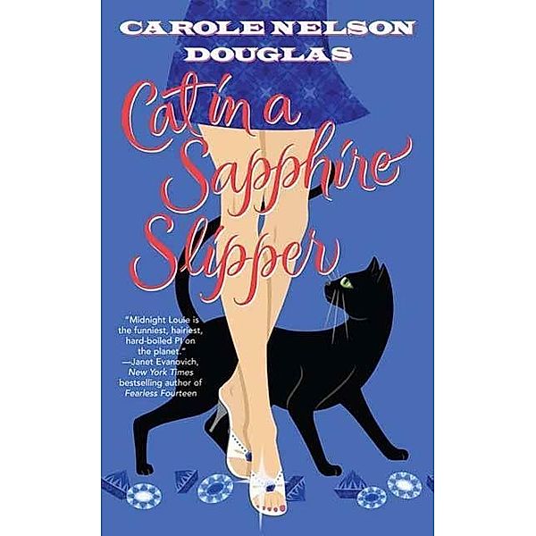 Cat in a Sapphire Slipper / Midnight Louie Mysteries Bd.20, Carole Nelson Douglas