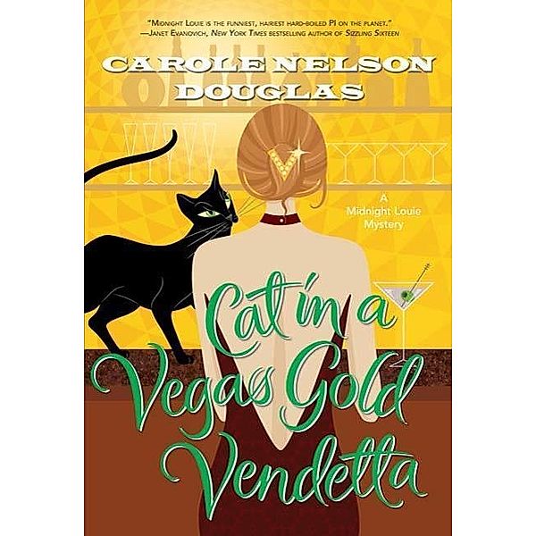 Cat in a Vegas Gold Vendetta / Midnight Louie Mysteries Bd.23, Carole Nelson Douglas