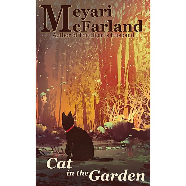 Cat in the Garden, Meyari McFarland