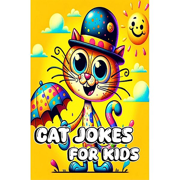 Cat Jokes for Kids, Jacky B. Bear
