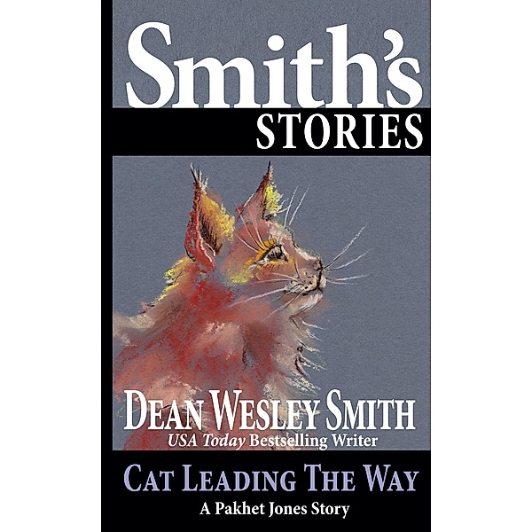 Cat Leading the Way: A Pakhet Jones Story / Pakhet Jones, Wmg Publishing