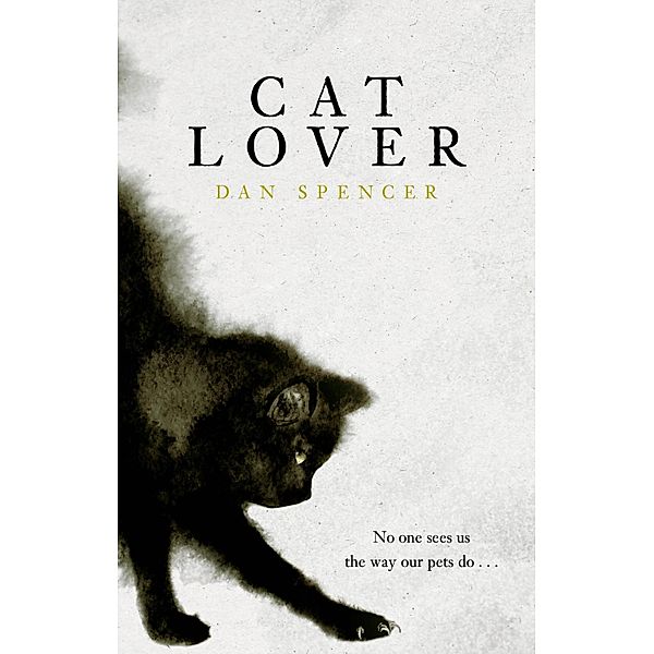 Cat Lover, Dan Spencer